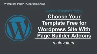 Choose Your Template Free for Wordpress Site With Page Builder Addons    Malayalam