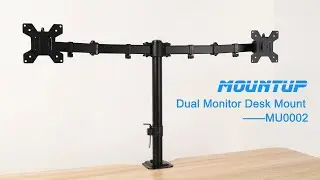 How to Install MOUNTUP Dual Monitor Desk Mount MU0002