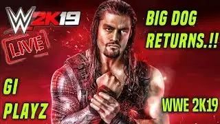 WWE 2K19 ROMAN REIGNS RETURNS TO RAW 2019