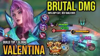VALENTINA BEST BUILD 2025 | BUILD TOP 1 GLOBAL VALENTINA GAMEPLAY | MOBILE LEGENDS✓