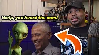 Obama Says that ALIENS are Indeed REAL!