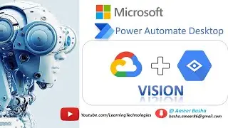 Power Automate Desktop : 132 || Introduction to Vision Actions (Google Cloud platform)