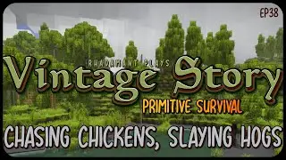 Chasing Chickens, Slaying Hogs in Vintage Story Primitive Survival - Surviving Wilderness // EP38