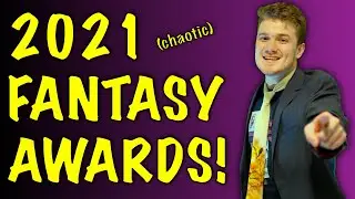 2021 Fantasy Awards!