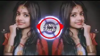 Dil Jungli kabutar Tapori style dj nitin talegaon