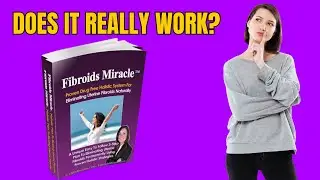 Fibroids Miracle (TM) - ⚠️ ALERT ⚠️ - Fibroids Miracle  Review | Does Fibroids Miracle Work?