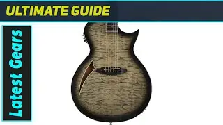 ESP LTD TL-6QM: A Top Thinline Acoustic Electric