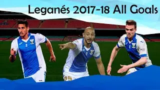 Leganés 2017-18 season all goals ⚽