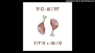 EGO x BOOST - COTTO & CRUDO (Official Audio) Prod. Tiripiglio