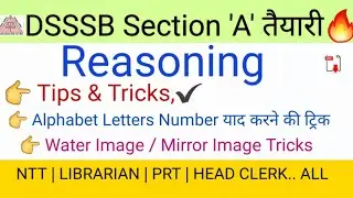 DSSSB SECTION A Reasoning Tricks Tips, Reasoing Important Topic
