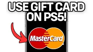 NEW! USE A MASTERCARD GIFT CARD ON PS5 (WORKING) 2025!