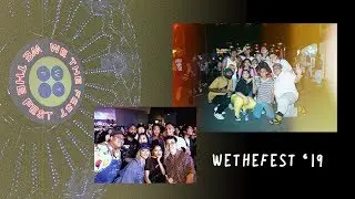 WETHEFEST '19