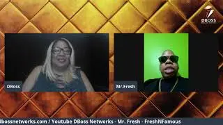 Real Life Matters DBoss with Mr  Fresh FreshNFamous