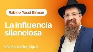 Likutei Sijot vol. 25 toldot, Sija 2 | rabino Yossi Birman