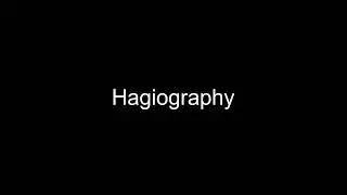 How To Pronounce Hagiography