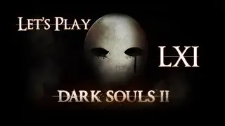 Let's play Dark souls II - 61 - Undead lockaway key location and skeleton lords boss fight!