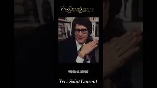 Ив Сен Лоран о своих желаниях. #style👍