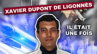 Il était une fois Xavier Dupont De Ligonnès