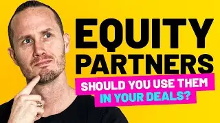 How To Use Equity Partnership To Buy Real Estate Investments