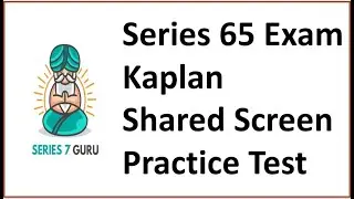 Series 65 Exam Shared Screen Practice Test - A free ride!