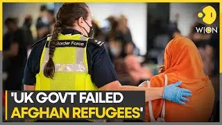 Two years of Taliban 2.0: UK government failed Afghan refugees | World News | WION