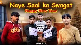 ✨ Naye Saal ka Swagat ✨ | Happy New Year | SATHA ADDA