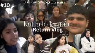 Katra to Jammu Roadtrip Return📍✨️ | Picnic @VivantaByTaj Series Ep 3/3 | Vlog 10 | Rakshit S Vlogs