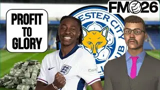How To Use The PROFIT TO GLORY Method In Football Manager 26