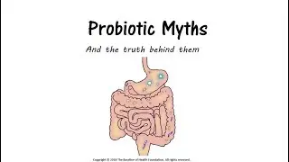 Probiotic Myths and the Truth Behind Them
