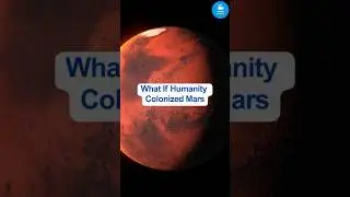 What If Humanity Colonized Mars