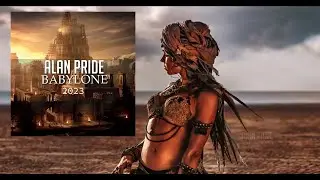 ALAN PRIDE - BABYLONE 2023