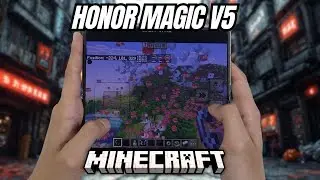 HONOR MAGIC V5 TEST GAME Minecraft | Gameplay & FPS | Snapdragon 8 Elite
