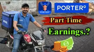 Porter Part Time Earnings ll Porter 2 Wheeler Bike Delivery 🚚