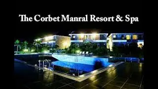 The Corbet Manral Resort & Spa  Complete tour| Resort |Ramnagar|Best Resort in Corbet| Suraj Arora|