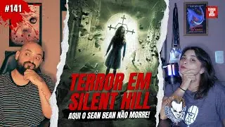 🤫 SILENT HILL de 2006 &eacute; MELHOR do que LEMBRAMOS?| Terror Sem Medo Podcast