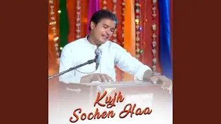Kujh Sochen Haa