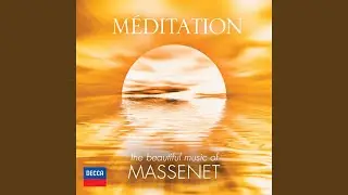 Massenet: Tha&iuml;s / Acte Deux: Ah! je suis seule, seule enfin!