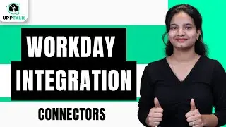 Workday Integration Connecters | Connecters Workday Integration | Workday Integration | UppTalk