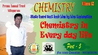 Chemistry in Everyday life part 5 | State Board | NEET | JEE | Chemistry | TNSCERT | 12th Chem