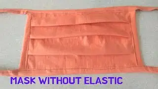 mask without elastic|mask banane ka tarika|home made mask|Mask making|face mask making|marks banana