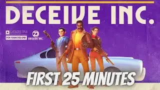 Deceive Inc. - First 25 Minutes Gameplay