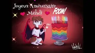 Joyeux Anniversaire Mehdi Laidouni 🎂🎉