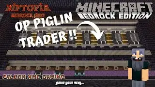 Diptopia 5.0 Bedrock SMP - OP PIGLIN Trader Extreme !!!