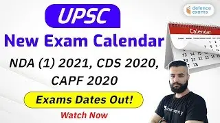 UPSC New Exam Calendar | UPSC NDA 1 2021, CDS 2020, CAPF 2020 Exam Dates Out | Complete Details