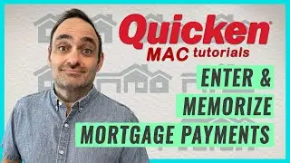 Quicken for Mac Tutorial: How to ACCURATELY Enter Mortgage Payments