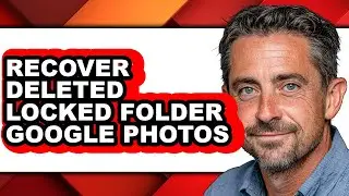 How to Recover Deleted Locked Folder Google Photos - Easy Guide