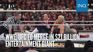 WWE, Endeavor-owned UFC to merge into $21 billion entertainment giant
