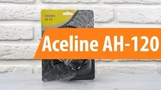 Распаковка Aceline AH-120 / Unboxing Aceline AH-120