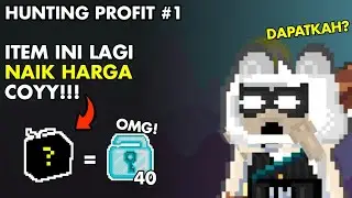 ITEM INI NAIK HARGA COYY!! Akankah kita dapat ? | Hunting profit#1 | Growtopia 2026