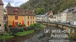 Un week-end à Aubusson et ses environs
